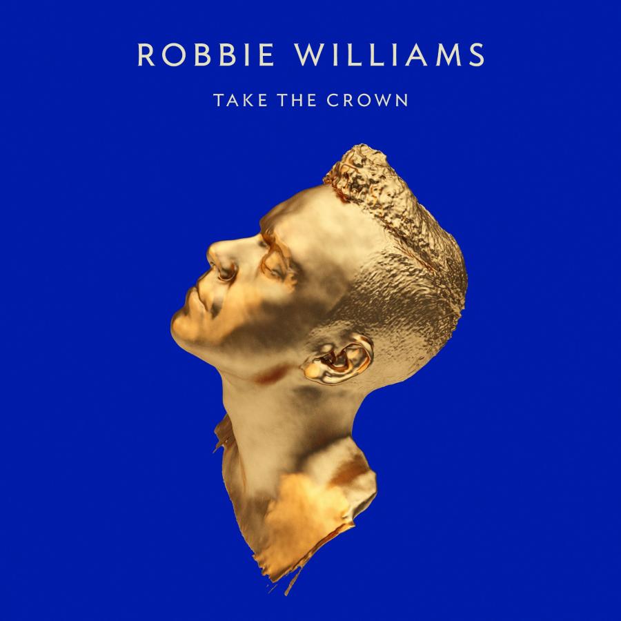 Robbie Williams "Take The Crown"
