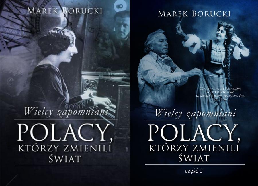 Wielcy zapomniani Polacy, którzy zmienili świat